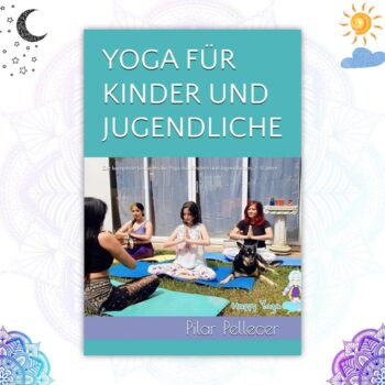 Ein praktischer und spielerischer Ratgeber, um Yoga mit Achtsamkeit, Bewegung und emotionaler Tiefe zu vermitteln.