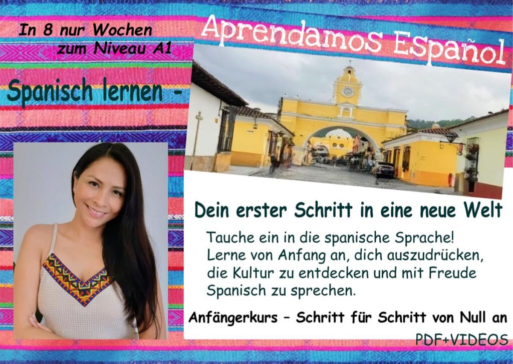 Spanisch lernen A1 – Anfängerkurs für Deutschsprachige mit PDF und Videolektionen